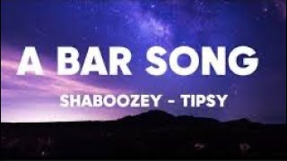 A Bar Song Tipsy  Shaboozey  1 Hour LoopLyrics [upl. by Delwin]