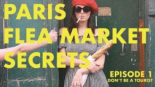 Flea Market Secrets  A Guide to Unknown Paris  Episode 1 [upl. by Ginnie906]