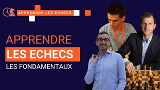 Apprendre les echecs  règles du jeu déchecs et fondamentaux [upl. by Ardnaxila]