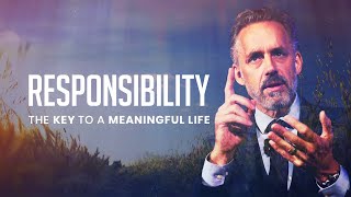 RESPONSIBILITY  Powerful Motivational Video  Jordan Peterson [upl. by Earissed]