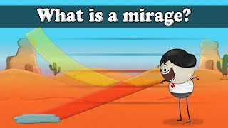 What is a mirage  aumsum kids science education children [upl. by Pitts]