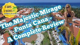 Majestic Mirage Punta Cana  A Complete Review [upl. by Culbert504]