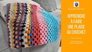 FAIRE UNE COUVERTURE AU CROCHET [upl. by Bridge]