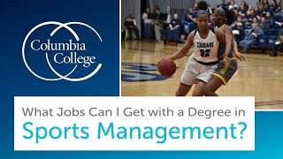 What Jobs Can I Get with a Degree in Sports Management [upl. by Ydnyl561]