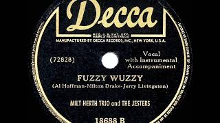 1945 HITS ARCHIVE Fuzzy Wuzzy  Milt Herth Trio amp The Jesters [upl. by Eita]