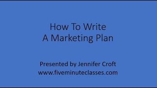 How To Write A Marketing Plan [upl. by Wheelwright]