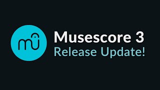 Latest Release of Musescore 3 A New Beginning [upl. by Schell]