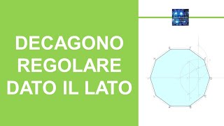 Decagono regolare dato il lato [upl. by Estel]