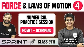 Force and Laws of Motion 04  Numerical Practice Session  Class 9  NCERT  Sprint [upl. by Kirsti]