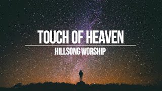 Fundo Musical  Touch Of Heaven  Hillsong Worship Piano [upl. by Bridwell]