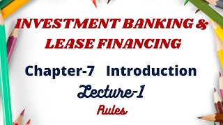 MBA  Investment Banking  chapter 7  Introduction  Lecture 1  Finance With Farzana [upl. by Pfaff]