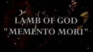 Lamb Of God  Memento Mori HD Lyrics 2020 [upl. by Ruiz301]