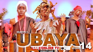 UBAYA EP 14 SEASON 1 [upl. by Arhat]