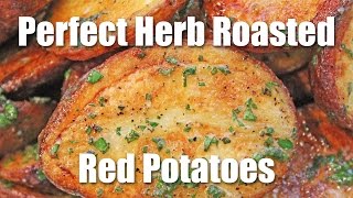 Potato Recipe Easy Herb Roasted Red Potatoes [upl. by Ecyarg]