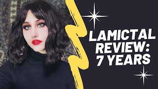 Lamictal Review 7 Years on LamictalLamotrigine Pros Cons Side Effects [upl. by Ellehcer511]