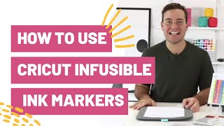 How To Use Cricut Infusible Ink Markers [upl. by Tebor]