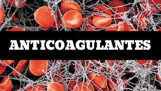 Anticoagulantes [upl. by Dam]