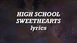 Melanie Martinez High School Sweethearts Lyrics [upl. by Aisyat]