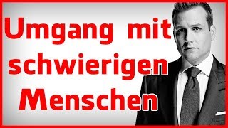 Wie du mit negativen und schwierigen Menschen umgehen solltest [upl. by Sugar130]