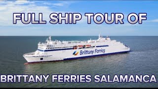 Brittany Ferries Salamanca  FULL SHIP TOUR [upl. by Proudman]