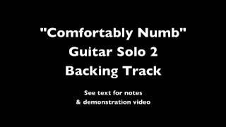 Comfortably Numb Solo 2 Backing Track [upl. by Thebazile820]