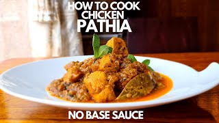 No Base Sauce Pathia Chicken Curry  Pathia Recipe  Chef Ajay Kumar [upl. by Ordnael69]