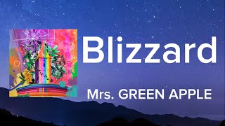 【日本語字幕】Blizzard  Mrs GREEN APPLE [upl. by Sherburn]