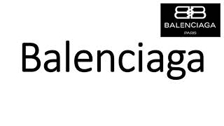 How to Pronounce Balenciaga CORRECTLY [upl. by Akcirehs965]