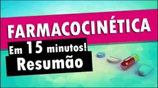 FARMACOCINÉTICA em 15 Minutos  Farmacologia [upl. by Refennej115]