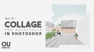 How to COLLAGE in Architecture using Photoshop [upl. by Yecrad]