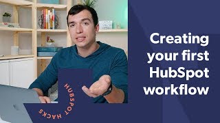 Set Up Your First HubSpot Workflow [upl. by Mikkanen]