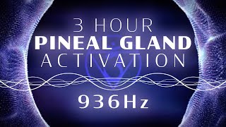 936Hz Pineal Gland Activation  3hr Alpha Brainwave Binaural Meditation Extended Version [upl. by Granger]