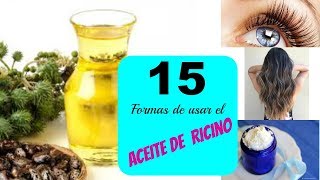 15 FORMAS DE USAR EL ACEITE DE RICINO  BELLEZA NATURAL [upl. by Crandale]