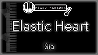 Elastic Heart  Sia  Piano Karaoke Instrumental [upl. by Zulaledairam459]