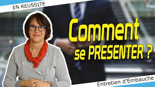 en réussite  Comment se présenter lors dun entretien dembauche [upl. by Etteuqal531]