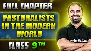 Pastoralists In The Modern World FULL CHAPTER  Class 9th History  Chapter 4  Neev [upl. by Aitnom]