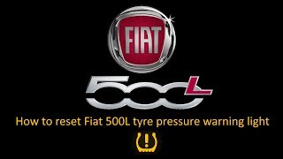 How to reset Fiat 500 L tyre pressure sensor warning [upl. by Dyna]