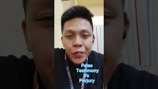 False Testimony Vs Perjury [upl. by Rudolph]