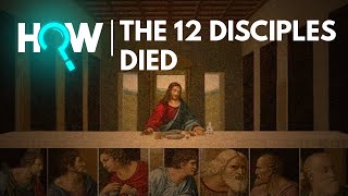 HOW THE 12 APOSTLES DIED UNKNOWN TRUTH [upl. by Draned]