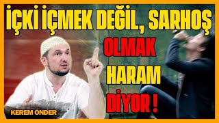 İçki içmek değil sarhoş olmak haram diyen ilahiyat hocaları çıktı  Kerem Önder [upl. by Kirchner]