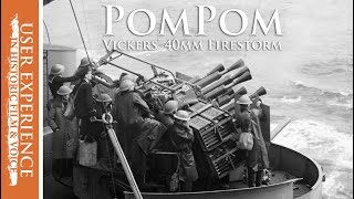 Pom Pom  Vickers 40mm antiaircraft firestorm [upl. by Mercorr]