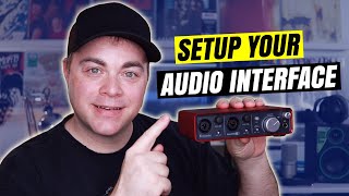 Audio Interface Setup for Beginners [upl. by Assile491]