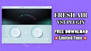 Fresh Air VST Plugin Free Download  Limited Time [upl. by Clayton]