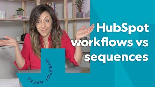 HubSpot workflows vs sequences When to use each [upl. by Remde]