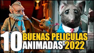 10 Mejores Peliculas ANIMADAS 2022 [upl. by Dnalyr263]