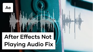 How To Fix Audio Playback not working in After Effects [upl. by Ahtabat]