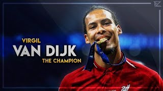 Virgil Van Dijk 2019 ▬ The Champion ● Tackles Defensive Skills amp Goals  HD [upl. by Kumar144]