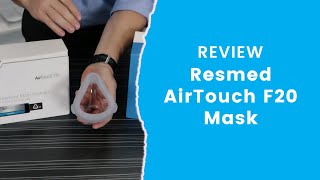 ResMed AirTouch F20 Full Face Mask Review [upl. by Loydie788]