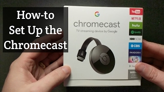 How to Setup the Google Chromecast [upl. by Denman]