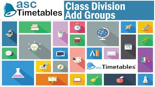 Class DivisionAdd Group in Timetable  ASC Timetables 2019 Automatic Timetable Generation Software [upl. by Andromache]